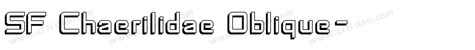 SF Chaerilidae Oblique字体转换